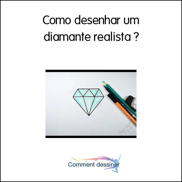 Como desenhar um diamante realista